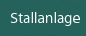 Stallanlage