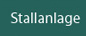 Stallanlage